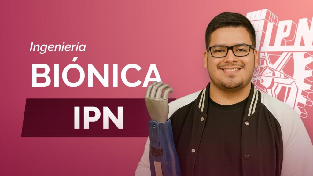 Carrera de Ingeniería Biónica del IPN